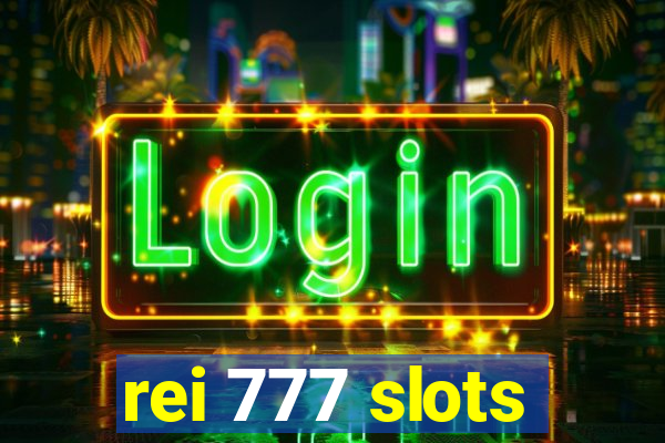rei 777 slots